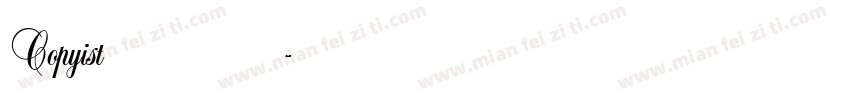 Copyist 细体 字体字体转换